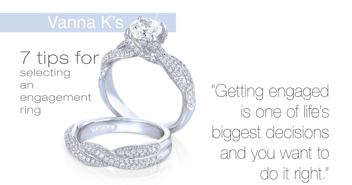 Vanna K’s 7 Tips for Selecting an Engagement Ring